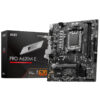 MOTHERBOARD MSI (PRO A620M-E) SOCKET AM5, 2*DDR5 6000 MHZ, HDMI,VGA, MICRO ATX