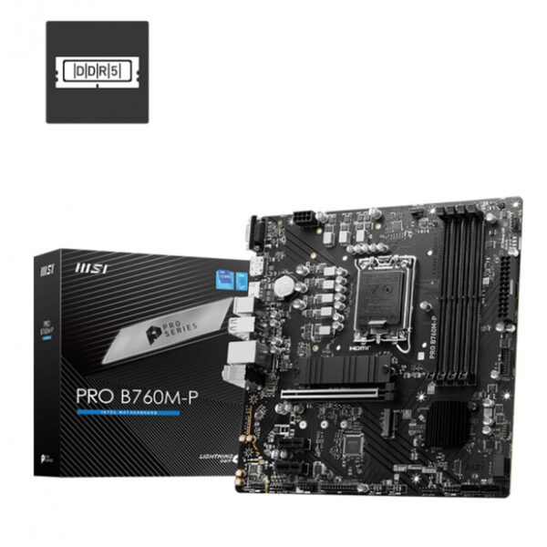 MOTHERBOARD MSI (PRO B760M-P) SOCKET 1700, 4*DDR5 6800 MHZ, HDMI, DP, VGA, MICRO ATX